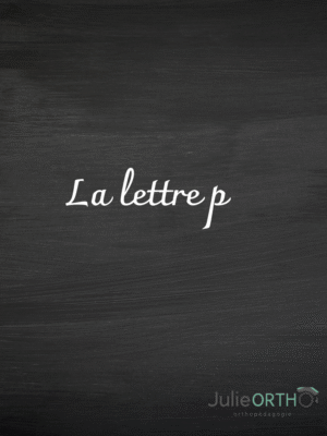 Des sons et des mots avec Julie - Le son [p]